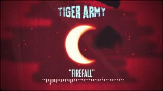 Tiger Army  Firefall [upl. by Dahle]