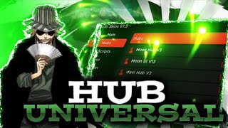 NOVO HUB UNIVERSAL COM 60 SCRIPTS FUNCIONANDO EM GAMES [upl. by Fenella]