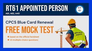 RT61 Appointed Person  CPCS Blue Card Renewal Mock Test 15 Free Practice Questions amp Answers [upl. by Herrod181]