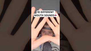 10 Different Mouth Sounds👅 asmr asmrshorts asmrvideos asmrsounds relaxing tingles shorts [upl. by Kuo]