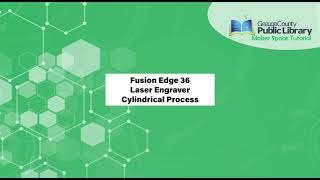 Laser Engraver Cylindrical Process Epilog Fusion Edge 36 [upl. by Nav]