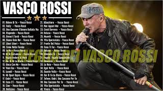 Vasco Rossi Best  Vasco Rossi Playlist  Vasco NonStop Live  Le più belle canzoni di Vasco Rossi [upl. by Ellesij]