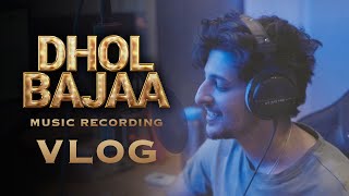 Dhol Bajaa  Music Recording  Vlog  Darshan Raval  Blue Family  Part 1 [upl. by Ahtnammas]