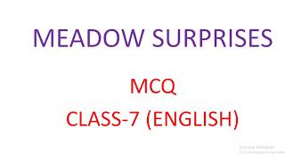 MCQ II MEADOW SURPRISES II CLASS7 II ENGLISH [upl. by Niowtna]