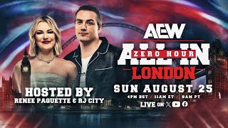 Zero Hour  AEW All In London Pre Show  LIVE this Sunday at 4pm BST  11am ET  8am PT [upl. by Najtsirk514]