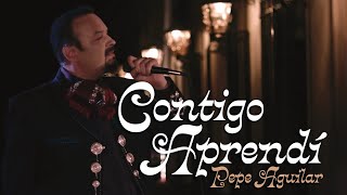 Pepe Aguilar  Contigo Aprendí Video Oficial [upl. by True]