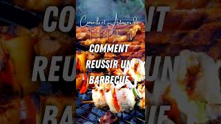 Comment Réussir un Barbecue Les Secrets que Vous Devez Connaître [upl. by Lanza]