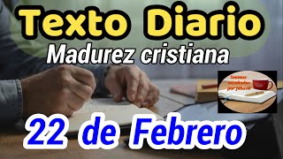 😀Texto diario Jueves 22 de Febrero 2024❤️  Madurez cristiana ​🙏​​ [upl. by Galasyn593]