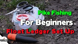 Pike Fishing For Beginners Float Ledger Set Up And Finding Depth [upl. by Eri]