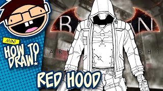 How to Draw RED HOOD Batman Arkham Knight  Narrated Easy StepbyStep Tutorial [upl. by Niram]