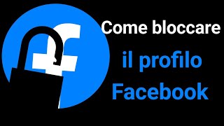 Come bloccare ufficialmente il profilo Facebook [upl. by Idonna694]