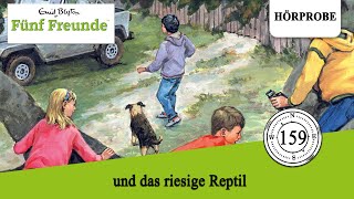 Fünf Freunde  Folge 159 und das riesige Reptil  Hörprobe zum Hörspiel [upl. by Anirtap872]