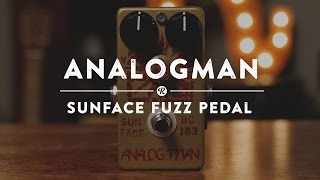 AnalogMan Sunface Fuzz Pedal  Reverb Demo Video [upl. by Bernat636]