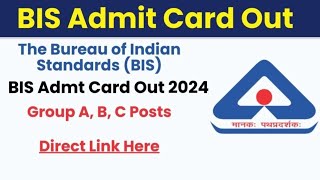 BIS Group A B C admit card out [upl. by Pate]