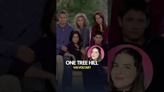 ONE TREE HILL VAI VOLTAR dicasdeséries netflixseries netflix onetreehill [upl. by Narih]