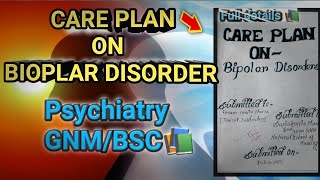 Care Plan on Bipolar Disorder। bipolar disorder। Mental Health care plan of Bipolar Disorder ।MHN [upl. by Kappel]