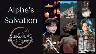 🐺EP 12 ALPHAS SALVATION  Enemies to Lovers Alpha Jimin x Alpha Jungkook jikookff [upl. by Adnaloy]