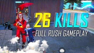 Badge99 Unstoppable Rush Gameplay 26 Kills  Garena Free Fire [upl. by Hplar]