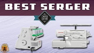 Top 5 Best Serger Machines in 2023 Review  Make Your Selection [upl. by Amato352]