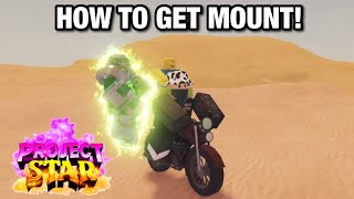 HOW TO GET A MOUNT IN PROJECT STAR [upl. by Eva]