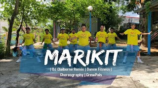 MARIKIT  DJ Claiborne Remix  Dance Fitness  Choreography  CrewPals [upl. by Zelazny]