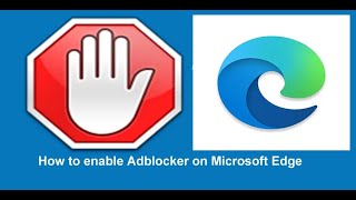 How to enable Adblocker on Microsoft Edge [upl. by Ecneitap]