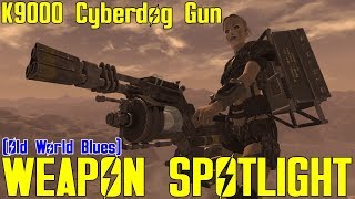 Fallout New Vegas Weapon Spotlights K9000 Cyberdog Gun [upl. by Hannaoj]