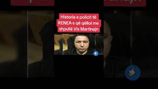 Historia shokuese e Policit qe qelloi Ervis Martinaj [upl. by Eked816]