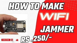 I Purchased a Cheapest WIFI Jammer At Home  How To Make WIFI Jammer With Nodemcu Esp8266 Deauther [upl. by Nyberg]