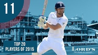 11 Alastair Cook  Top 20 Players of 2015 [upl. by Koffler]