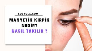 Manyetik Kirpik Nedir Manyetik Kirpik Nasıl Takılır [upl. by Twyla]