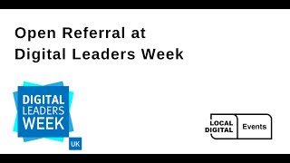 Open Referral UK Launch at Digital Leaders Week 2021 [upl. by Okikuy]