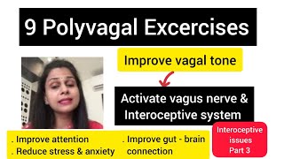 Vagus nerve amp Interoceptive system9 polyvagal excercise  improve vagal tone [upl. by Eeryt]