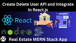 Create Delete User API and Integrate in Reactjs  Real Estate MERN App [upl. by Ytsanyd]