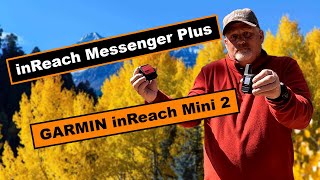 Garmin inReach Mini 2 vs Garmin inReach Messenger Plus [upl. by Yedarb]