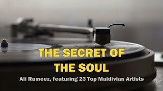 The secret of the soul  Ali Rameez featuring 23 Top Maldivian Artists I Islamic nasheed [upl. by Eoin769]