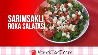 Sarımsaklı Roka Salatası Tarifi  Salatalar  Yemektarificom [upl. by Odiug]