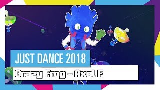 Just Dance 2018  Axel F by Crazy Frog  Preview Gameplay [upl. by Nitsid658]