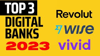 3 Best Digital Bank Accounts For 2023 [upl. by Lledyl]