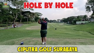 Hole by Hole Ciputra Golf Surabaya [upl. by Chil957]