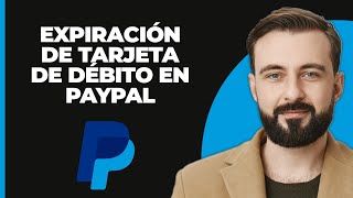 Cómo Encontrar la Fecha de Vencimiento de una Tarjeta de Débito PayPal [upl. by Neufer]