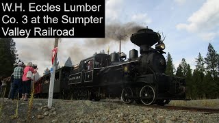 WH Eccles Lumber Co 3 at the Sumpter Valley Railroad [upl. by Warms]