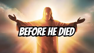 What Jesus Actually Said Before He Died [upl. by Boyd]