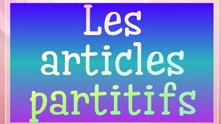 les articles partitifs [upl. by Itnaihc]