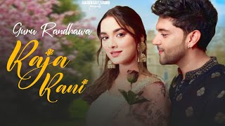 Guru Randhawa  Raja Rani  Saiee Mmanjreker  Video Song  Golden Geet Studio [upl. by Gemini85]