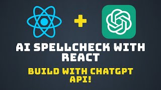 AIPowered Spellcheck in React Building Smart Grammar Tools with ChatGPT API [upl. by Eixela]