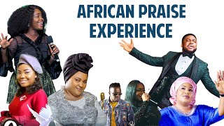 African Praise Experience  Nonstop African Praise and Worship 2023 [upl. by Orrocos42]