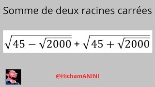 Calcul de la somme de racines carrées √45√2000  √45√2000 [upl. by Lussi810]