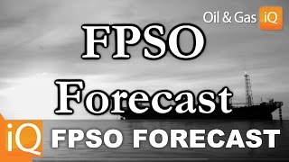 FPSO The Global Forecast [upl. by Jairia]