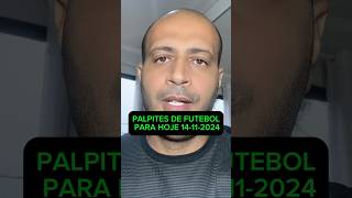 PALPITES DE FUTEBOL PARA HOJE 1411 apostasesportivas dicas palpitesdefutebolparahoje [upl. by Suhail]